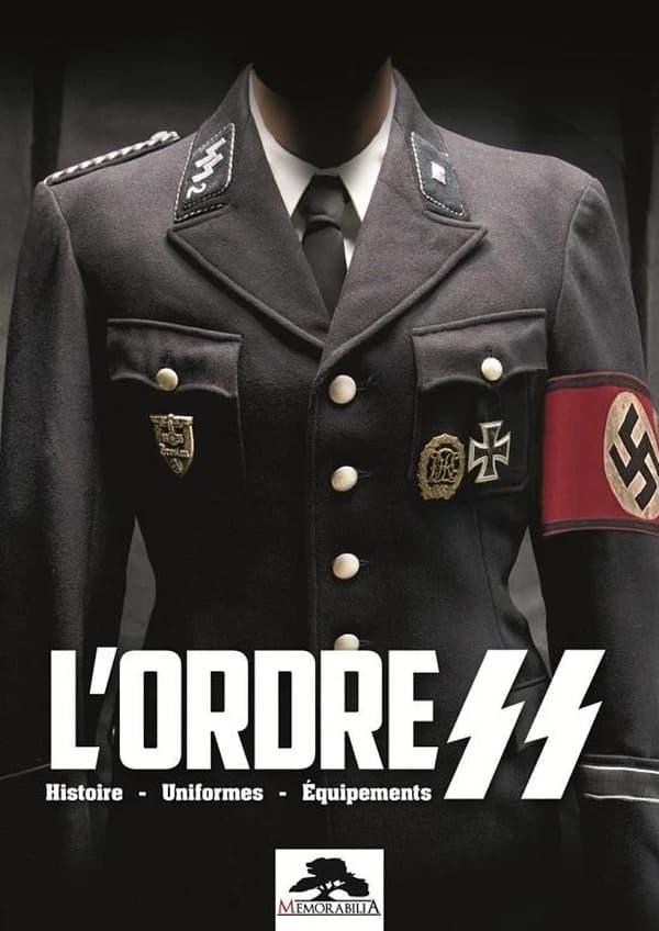 L'ordre SS : Histoires-uniformes-équipements