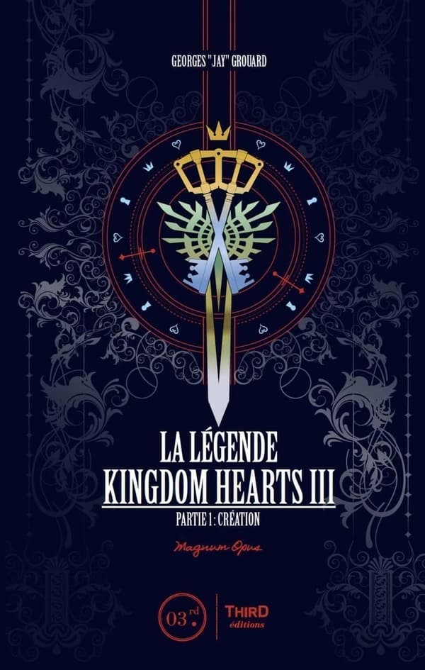 La légende Kingdom hearts III. Tome 3. Partie 1, Création : magnum opus
