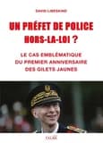 Un préfet de police hors-la-loi ? : le cas emblématique du premier anniversaire des Gilets jaunes