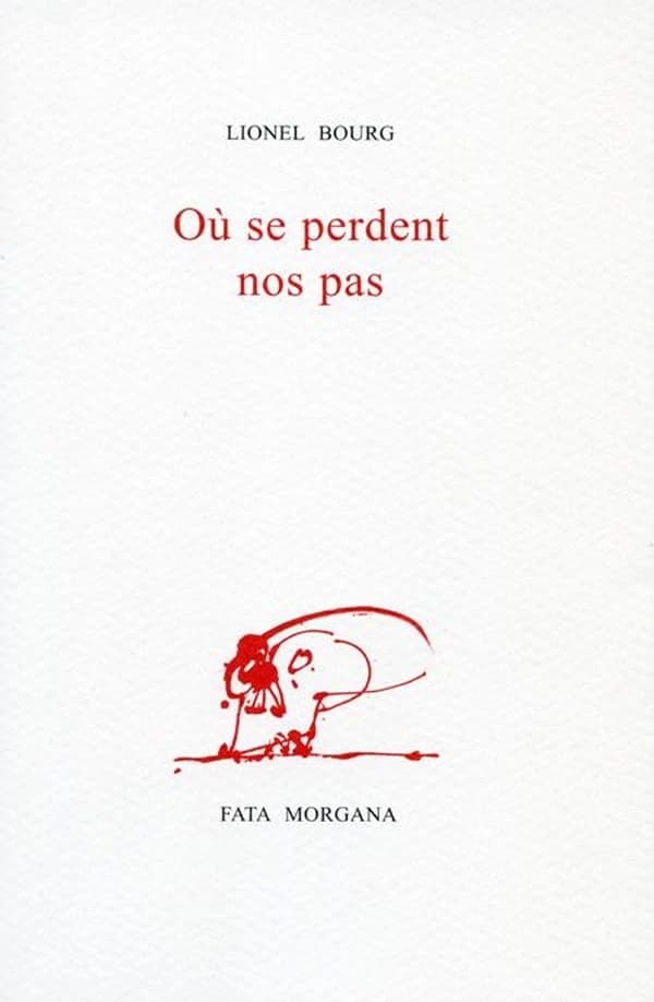 Où se perdent nos pas