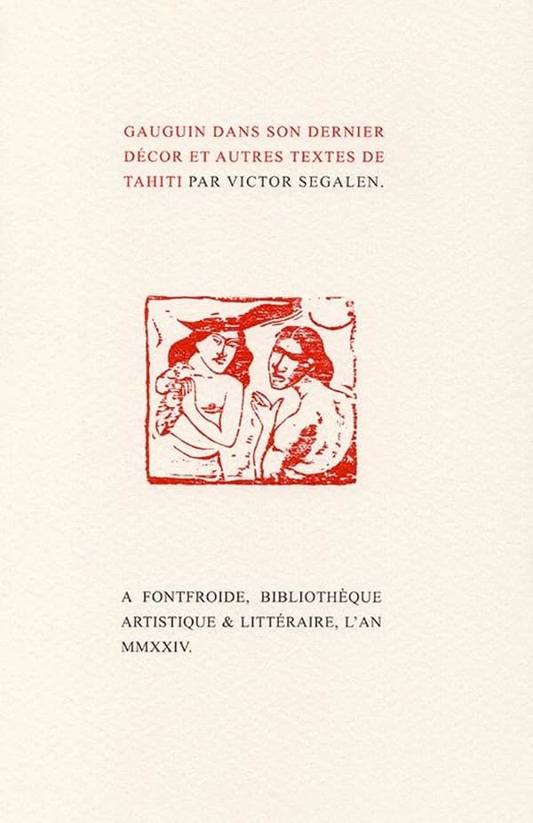 Gauguin dans son dernier décor et autres textes de Tahiti