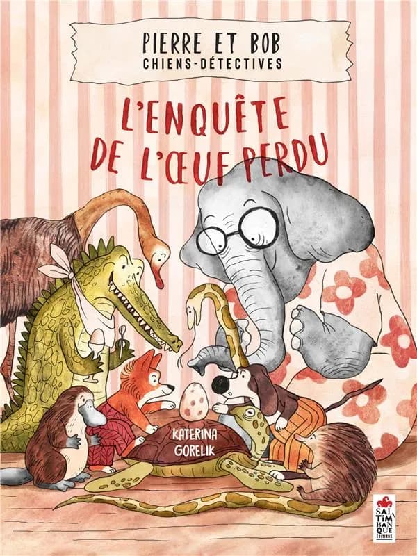 L'enquête de l'oeuf perdu