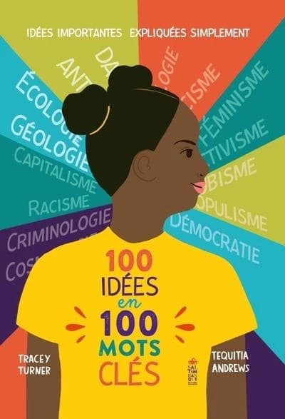 100 idées en 100 mots clés : idées importantes expliquées simplement