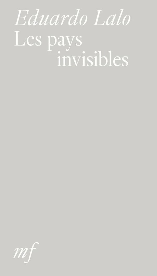 Les pays invisibles