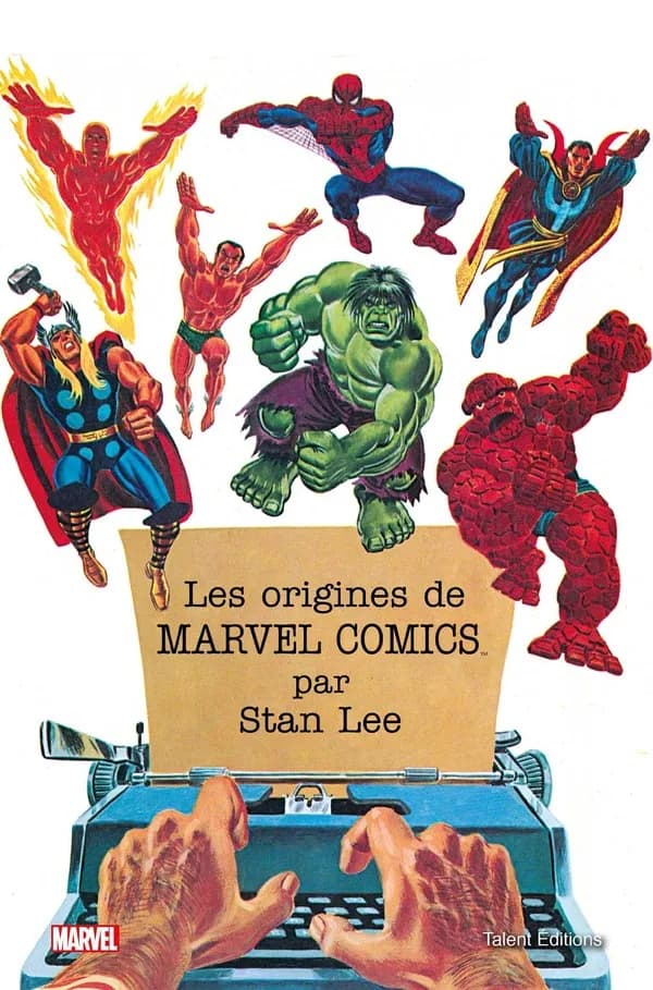 Les origines de Marvel comics ([Reproduction en fac-similé]) Stan Lee ; traduit de l'anglais (États-Unis) par Mikaël Mauboussin et Isabelle Leblond
