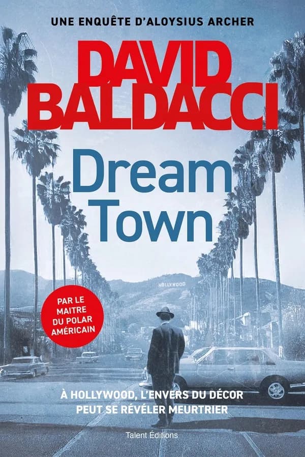 Dream town : une enquête d'Aloysius Archer