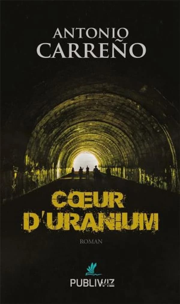Coeur d'uranium : roman