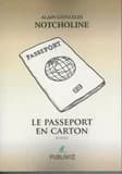 Le passeport en carton : roman
