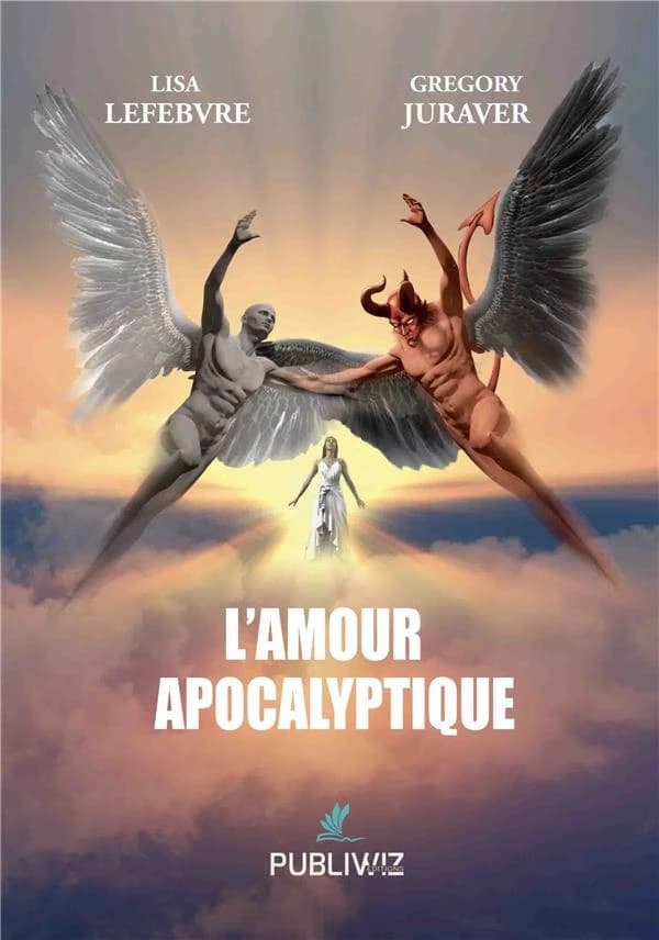 L'amour apocalyptique : roman