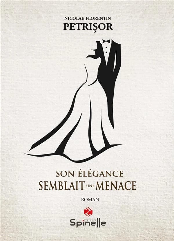 Son élégance semblait une menace : roman