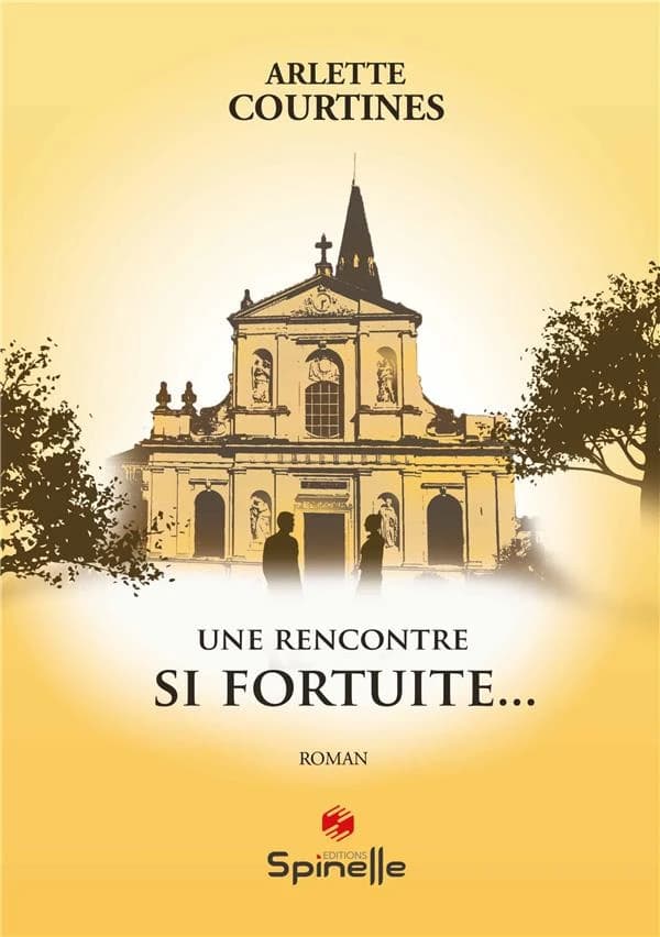 Une rencontre si fortuite : roman