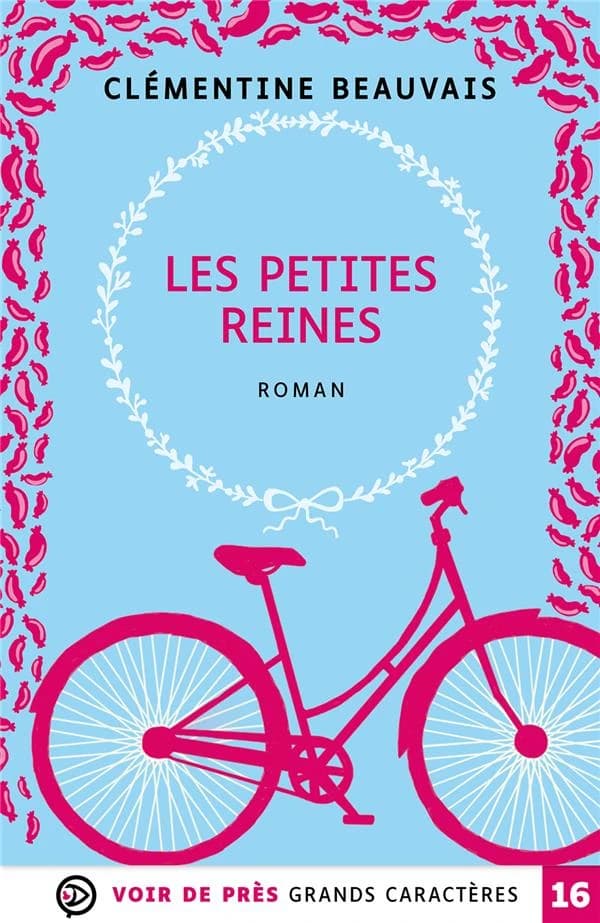 Les petites reines ([Éd. en] grands caractères) Clémentine Beauvais