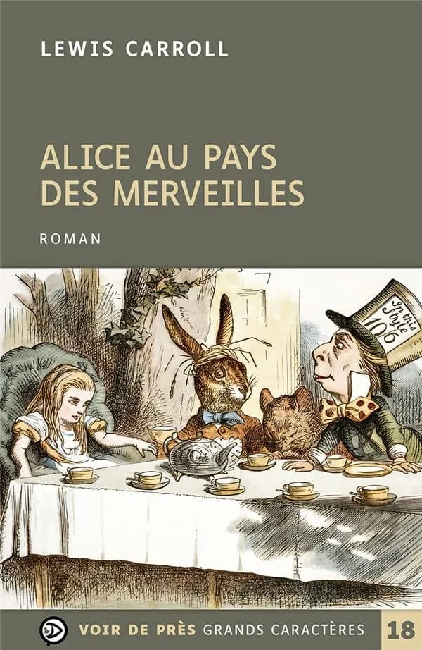 Alice au pays des merveilles ([Éd. en] grands caractères) Lewis Carroll ; traduit de l'anglais par Henri Parisot