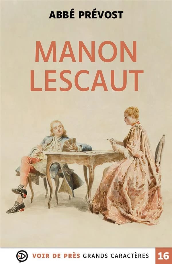 Manon Lescaut ([Éd. en] grands caractères) Abbé Prévost ; illustrations de Tony Johannot