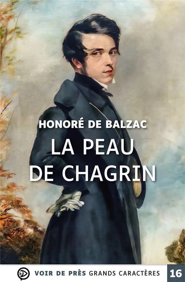 La peau de chagrin : Furne corrigé, 1845 ([Éd. en] grands caractères) Honoré de Balzac