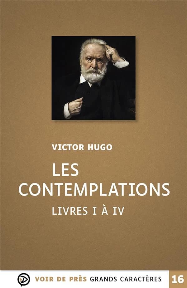 Les Contemplations: Livres I à IV : Grands caractères, édition accessible pour les malvoyants