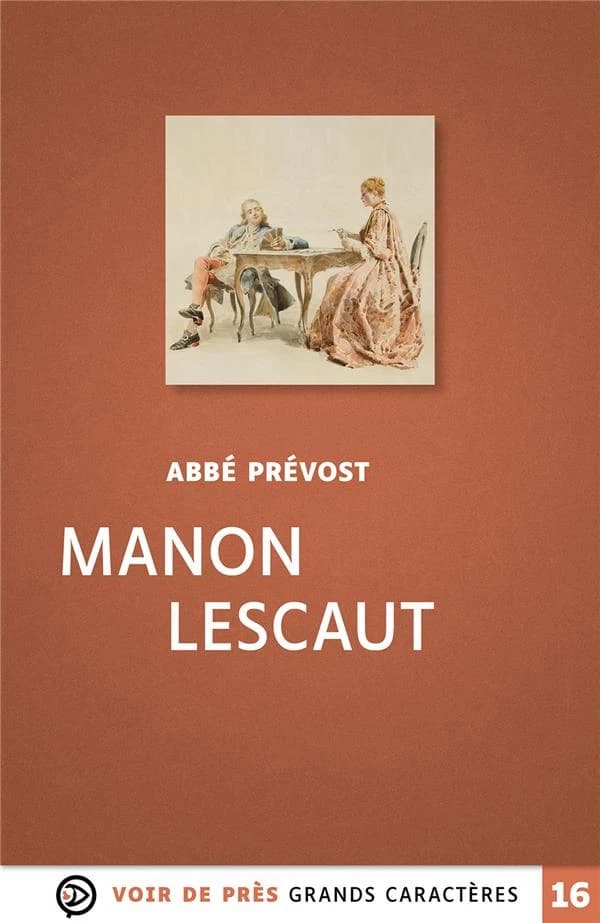 Manon Lescaut ([Éd.] en grands caractères) Abbé Prévost ; illustrations de Tony Johannot