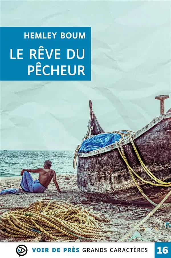 Le rêve du pêcheur : roman ([Éd. en] grands caractères) Hemley Boum