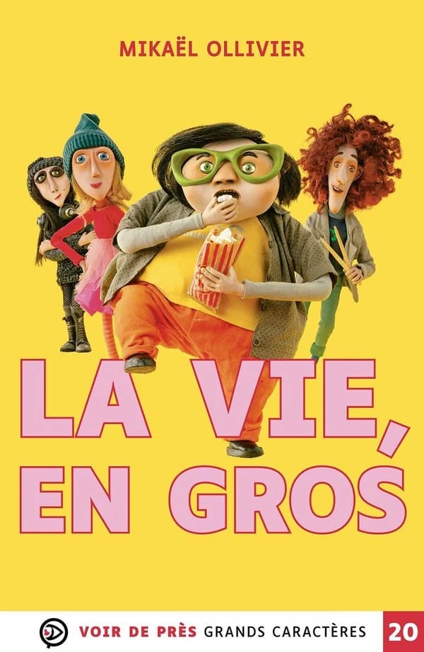 La vie, en gros : roman (Éd. en grands caractères) Mikaël Ollivier