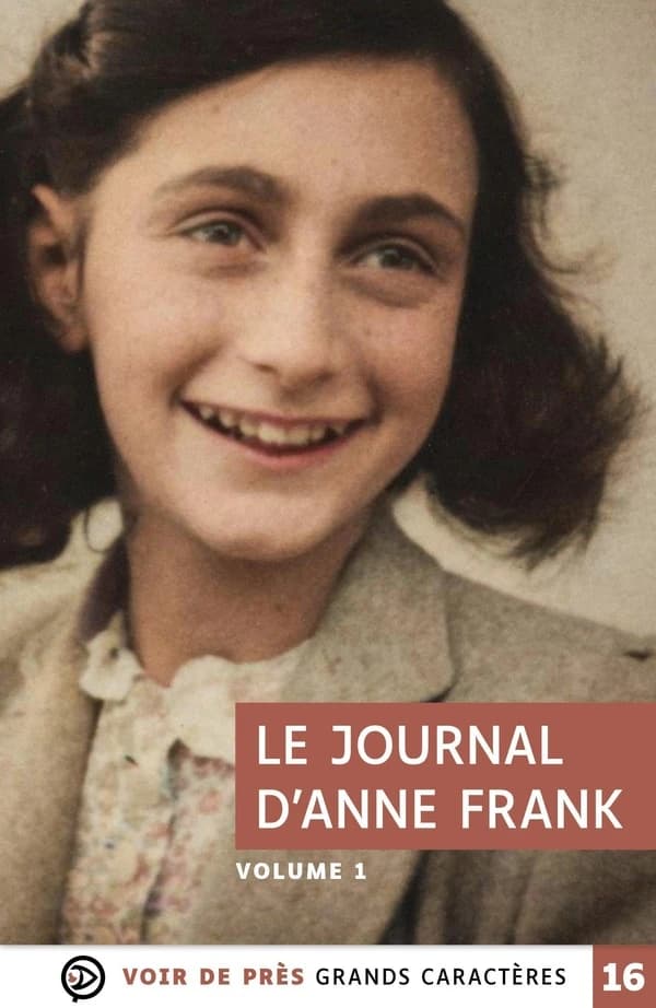 Le journal d'Anne Frank ([Éd. en] grands caractères) édité par Mirjam Pressler ; traduit du néerlandais par Isabelle Rosselin et Philippe Noble