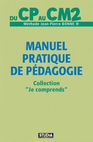 Manuel pratique de pédagogie ; du CP au CM2 (édition 2017)
