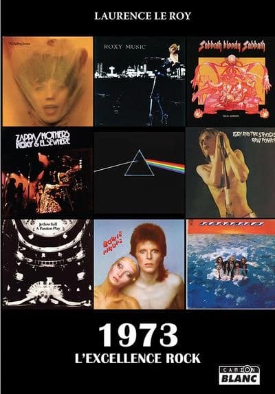 1973, l'excellence rock