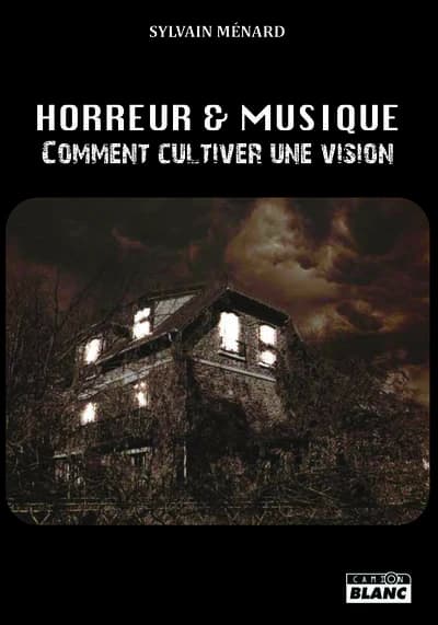 Horreur & musique : comment cultiver une vision