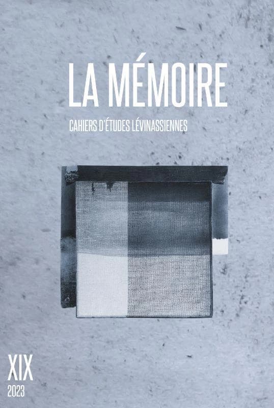Cahiers d'études lévinassiennes n.19 : la mémoire