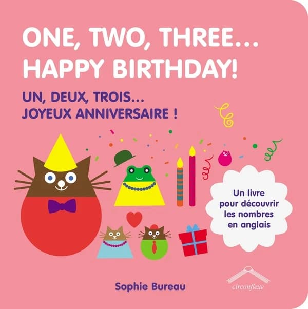 One, two, three, happy birthday !