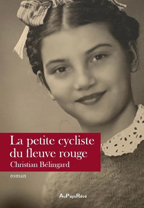 La petite cycliste du fleuve rouge : roman