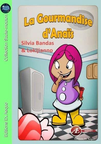 La gourmandise d'Anaïs : roman jeunesse