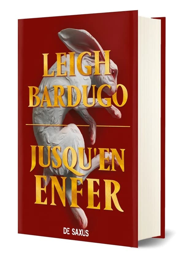 Jusqu'en enfer (Éd. collector) Leigh Bardugo ; traduit de l'anglais (États-Unis) par Sébastien Guillot