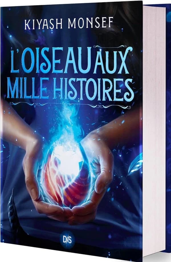 L'oiseau aux mille histoires (Éd. collector) Kiyash Monsef ; traduit de l'anglais par Christophe Rosson