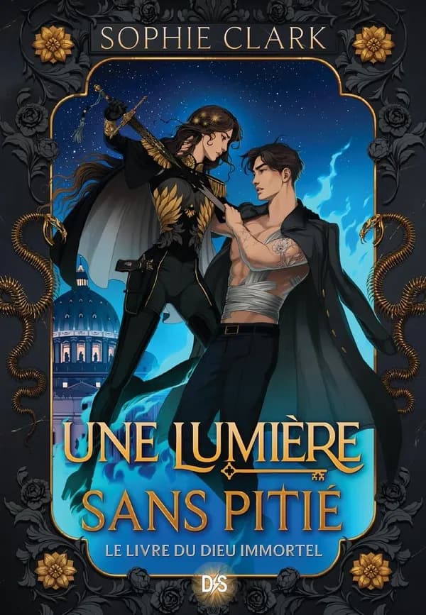Une lumière sans pitié Tome 1 : Le Livre du Dieu immortel