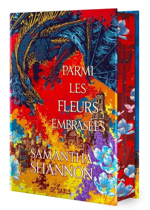 Parmi les fleurs embrasées (Éd. collector) Samantha Shannon ; traduit de l'anglais par Benjamin Kuntzer