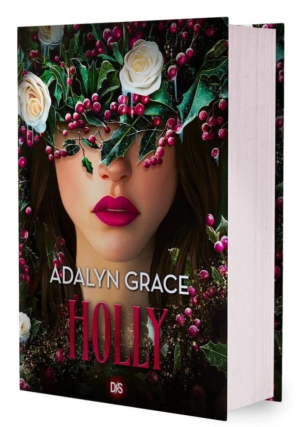 Holly (Éd. collector) Adalyn Grace ; traduit de l'anglais par Hélène Bury ; illustrations par Lotusbubble