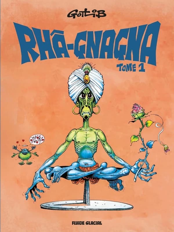 Rhâ-gnagna. Tome 1 (Nouvelle éd.) Gotlib