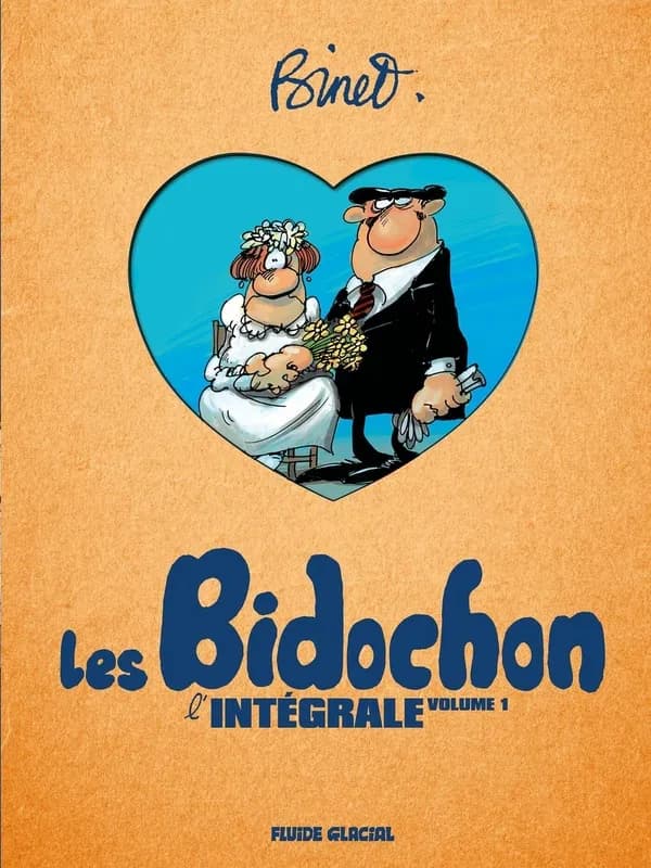 Les Bidochon : l'intégrale. Volume 1