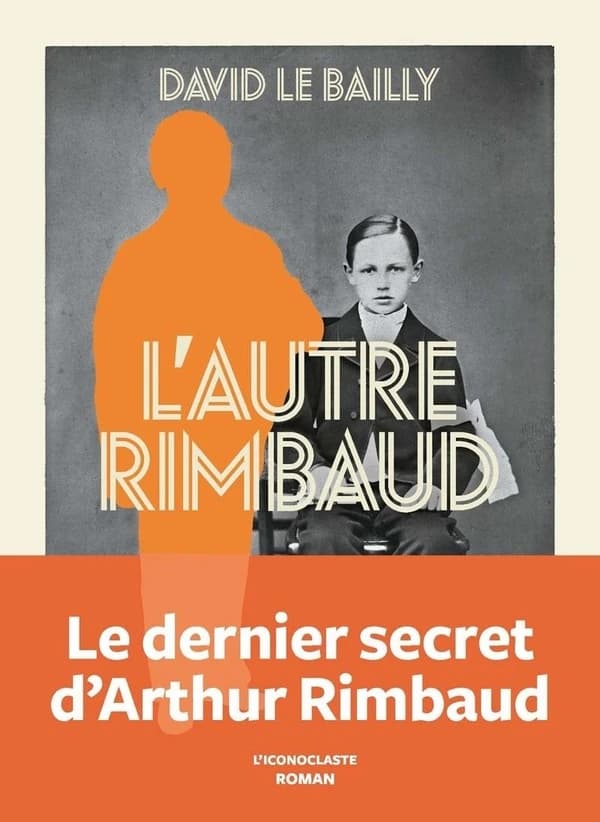 L'autre Rimbaud : roman
