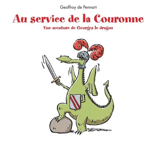Au service de la couronne : une aventure de Georges le Dragon