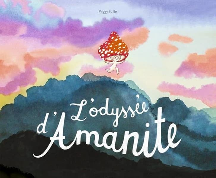 L'odyssée d'Amanite : le petit champignon qui voulait trouver sa place sur la Terre