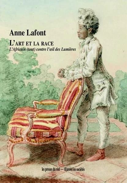 L’art et la race - L’Africain contre l’œil des Lumières
