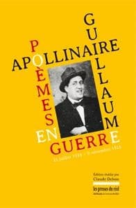 Poèmes en guerre : 31 juillet 1914-9 novembre 1918