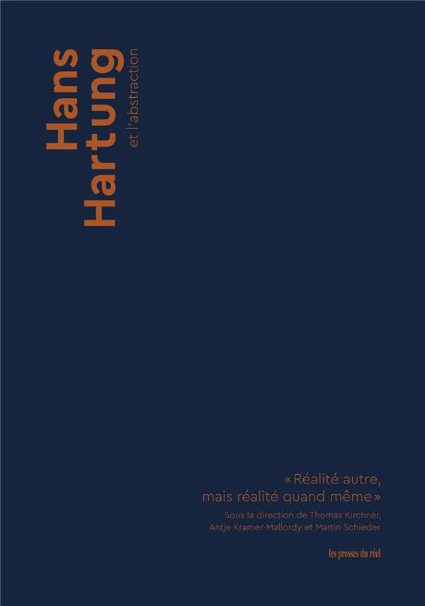 Hans Hartung et l'abstraction : réalité autre, mais réalité quand même