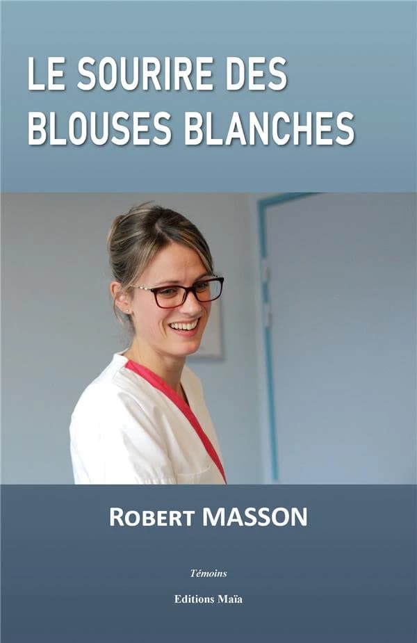 Le sourire des blouses blanches