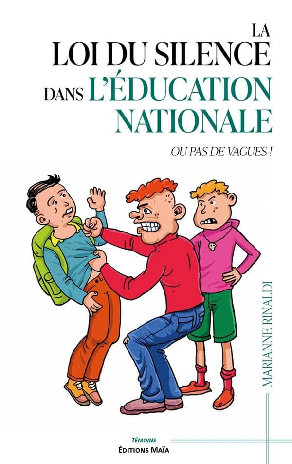 La loi du silence dans l'Education nationale ; ou "pas de vagues !"