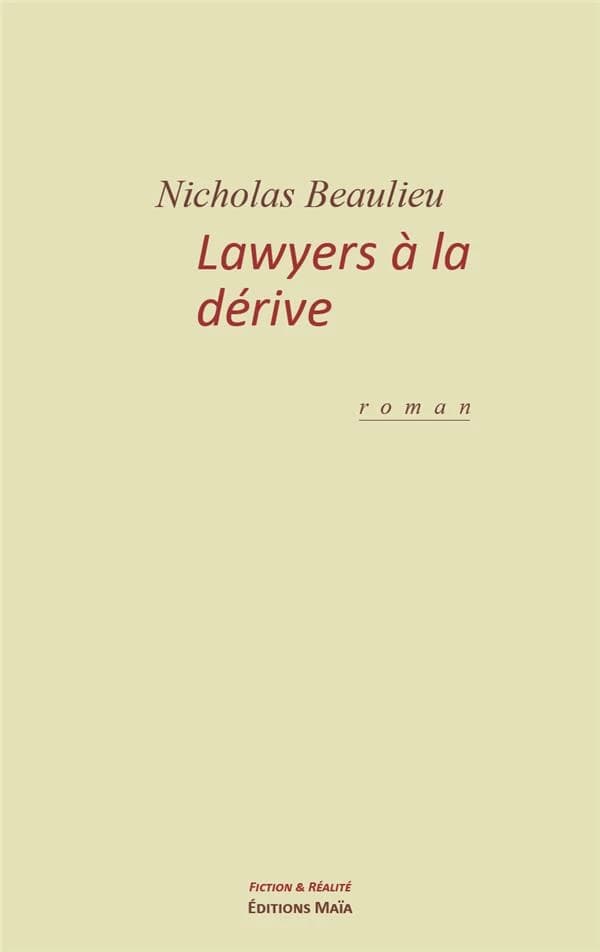 Lawyers à la dérive Tome 1