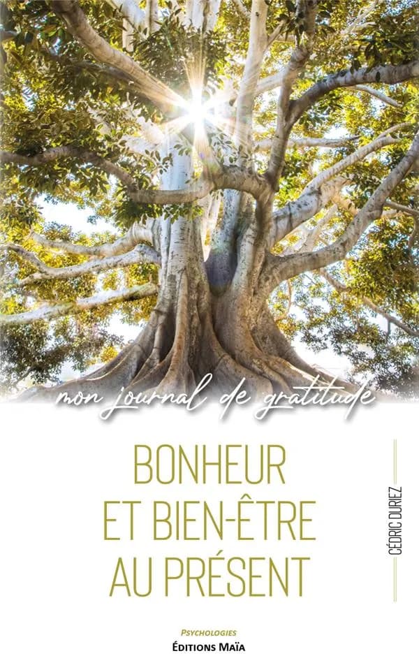 Bonheur et bien-être au présent : mon journal de gratitude