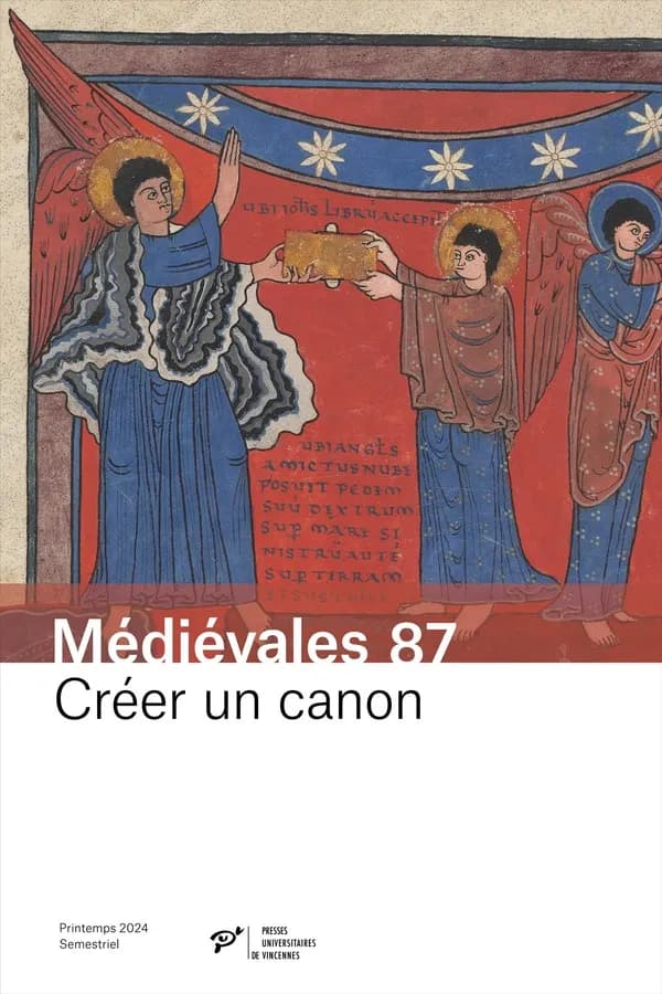 Médiévales n.87 : Créer un canon : Corpus et consensus. Orient et Occident