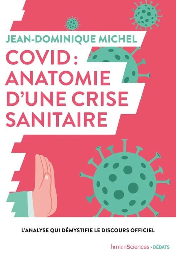 Covid, anatomie d'une crise sanitaire